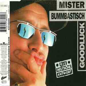 Goodluck - Mister Bummbastisch (Boombastic)