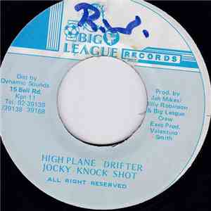 High Plane Drifter - Jocky Knock Shot