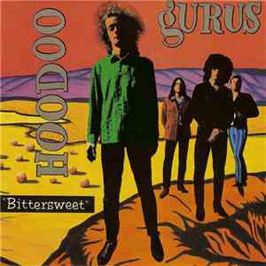 Hoodoo Gurus - Bittersweet
