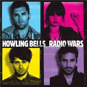 Howling Bells - Radio Wars
