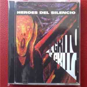 Héroes Del Silencio - El Grito