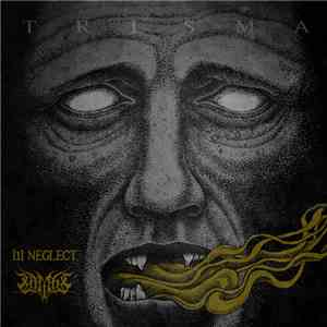 Ill Neglect / Lambs  - Trisma