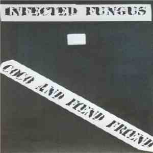 Infected Fungus / Coco & Fiend Friend - Untitled