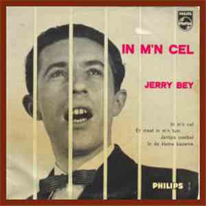 Jerry Bey - In M'n Cel