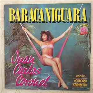 Juan Carlos Coronel Con La Sonora Caribeña  - Baracaniguara