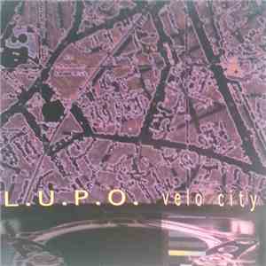 L.U.P.O. - Velo City