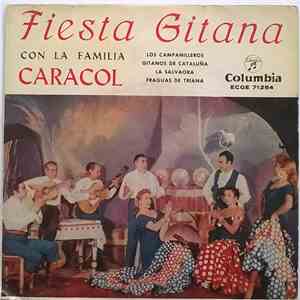 Manolo Caracol, Familia Caracol - Fiesta Gitana