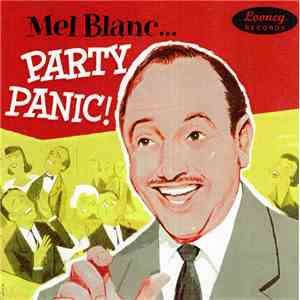 Mel Blanc - Party Panic!