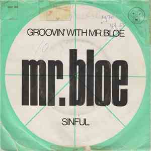 Mr. Bloe - Groovin' With Mr. Bloe / Sinful