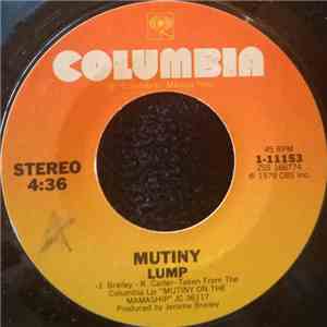 Mutiny  - Lump / What More Can I Say