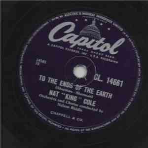 Nat King Cole - To The Ends Of The Earth / Toyland