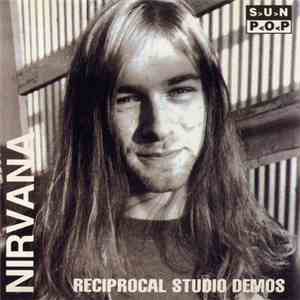 Nirvana - Reciprocal Studio Demos