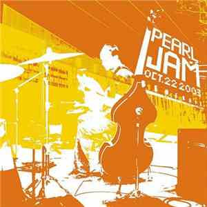 Pearl Jam - Oct. 22, 2003 - Benaroya Hall