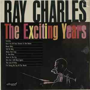 Ray Charles - The Exciting Years
