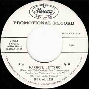 Rex Allen - Marines, Let's Go / Heartaches Of A Fool