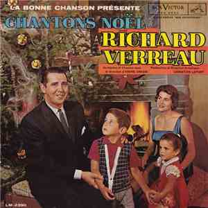 Richard Verreau - Chantons Noël Avec Richard Verreau
