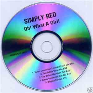 Simply Red - Oh! What A Girl!
