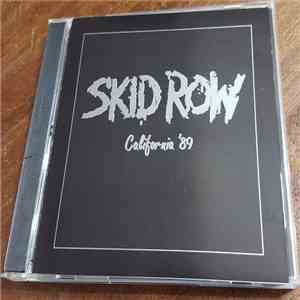 Skid Row - California '89