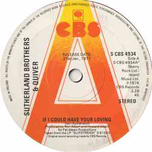 Sutherland Brothers & Quiver - If I Could Have Your Loving