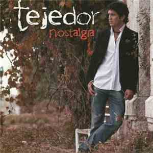 Tejedor  - Nostalgia