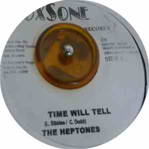 The Heptones - Time Will Tell