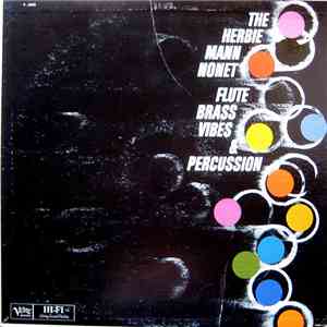 The Herbie Mann Nonet - Flute, Brass, Vibes And Percussion