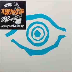 The Hypnotic Eye - The Optical Sound Of The Hypnotic Eye