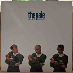 The Pale - Here's One We Made Earlier