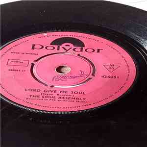The Soul Assembly - Lord Give Me Soul / (I Will Love Her) No Matter How