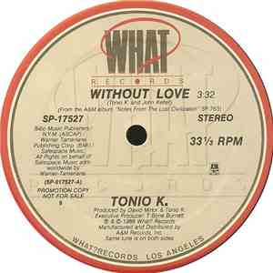 Tonio K. - Without Love