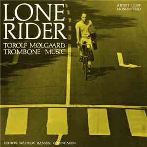 Torolf Mølgaard - Lone Rider (Trombone Music)