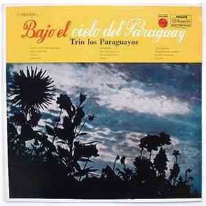 Trio Los Paraguayos - Bajo El Cielo Del Paraguay