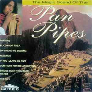 Unknown Artist - The Magic Sound Of The Pan Pipes