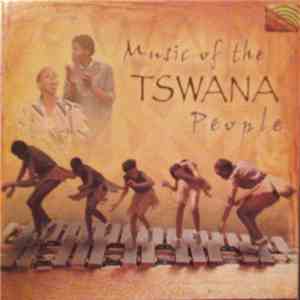 Various - Music Of The Tswana People