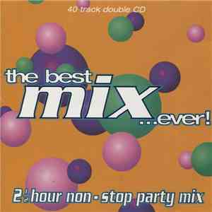 Various - The Best Mix...Ever!
