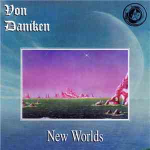 Von Daniken - New Worlds