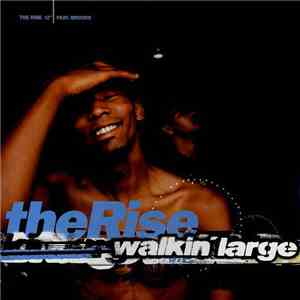 Walkin' Large Feat. Brooke - The Rise