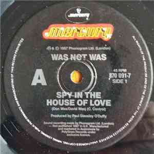 Was (Not Was) - Spy In The House Of Love