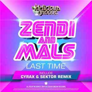 Zendi And Mals  - Last Time