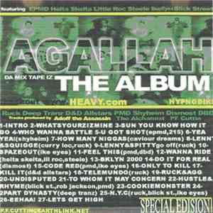 Agallah - Da Mix Tape Iz The Album