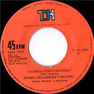 Aníbal Velásquez Y Su Conjunto - Camina Como Chencha