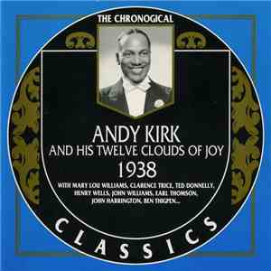 Andy Kirk And His Twelve Clouds Of Joy - 1938