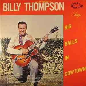Billy Thompson  - Big Balls In Cowtown