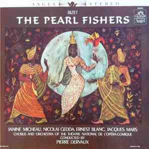 Bizet | Janine Micheau, Nicolai Gedda, Ernest Blanc, Jacques Mars | Chorus  ...