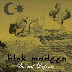 Blak Madeen - Sacred Defense