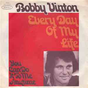 Bobby Vinton - Every Day Of My Life