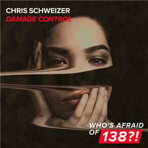 Chris Schweizer - Damage Control