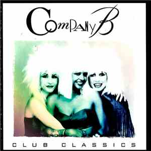 Company B - Club Classics