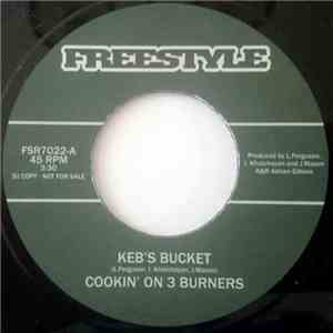 Cookin' On 3 Burners - Keb's Bucket / Redback