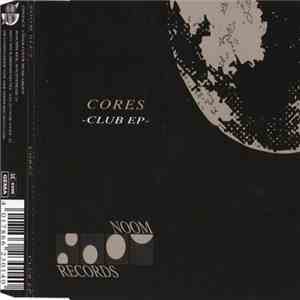 Cores - Club EP